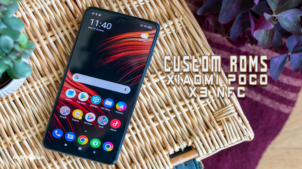 Best Custom ROMs for Xiaomi Poco X3 NFC