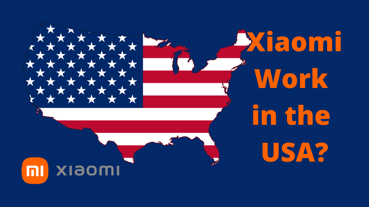 Does Xiaomi Work in the USA? - AndroidRun.Com