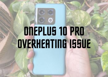 OnePlus 10 Pro Overheating Issue